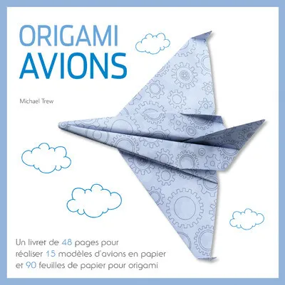 Origami Avions Michael Trew