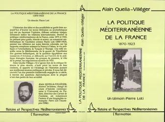 La politique méditerranéenne de la France : 1870-1923, Un témoin : Pierre Loti