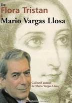 De Flora Tristan à Mario Vargas Llosa, collectif autour de Mario Vargas Llosa