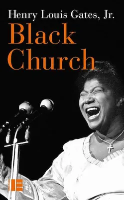 Black Church, De l'esclavage à Black Lives Matter