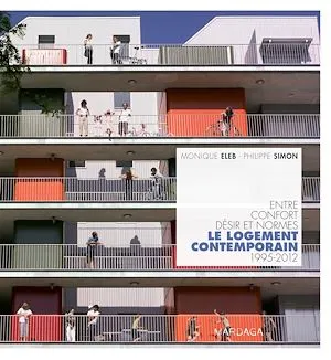 Le logement contemporain, Entre confort, désir et normes (1995-2012)