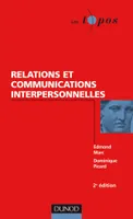 Relations et communications interpersonnelles - 2ème édition