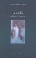 Le double, embleme du fantastique, E.T.A. Hoffmann, Henry James et Jorge Luis Borges