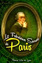 LE FABULEUX SECRET DE PARIS (Parisis Code)