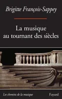 LA MUSIQUE AU TOURNANT DES SIECLES 89-14