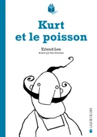 Kurt !, KURT ET LE POISSON