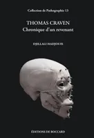 Thomas Craven, Chronique d'un revenant
