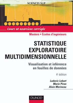 Statistique exploratoire multidimensionnelle - 4ème édition, Visualisation et inférence en fouille de données