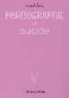 Livres BD Les Classiques PORNOGRAPHIE ET SUICIDE Nicolas Mahler