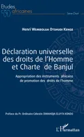 Déclaration universelle des droits de l'Homme et Charte de Banjul, Appropriation des instruments africains de promotion des droits de l'homme