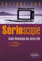 Sériescopie - Guide thématique des séries télé, guide thématique des séries télé