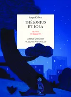 Thélonius et Lola, théâtre