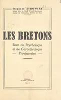 Les Bretons, Essai de psychologie et de caractérologie provinciales