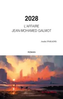 2028 L'affaire Jean-Mohamed Galmot