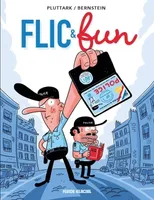 Flic & Fun - Tome 01