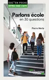 Parlons école en 30 questions, 2ème édition