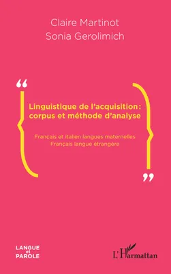 Linguistique de l'acquisition : corpus et méthode d'analyse, Français et italien langues maternelles-Français langue étrangère