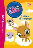 4, Littlest PetShop 04 - Valentine est amoureuse