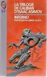 La trilogie de Caliban d'Isaac Asimov., 2, Trilogie de caliban d'isaac asimov - 2 - inferno (La)