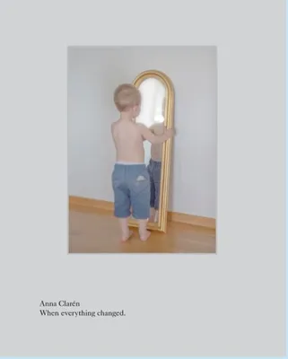 Anna Claren: When everything changed /anglais