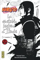 Naruto, la véritable histoire d'Itachi, 1, Naruto - romans - Tome 5 - La véritable histoire d Itachi (Partie 1)