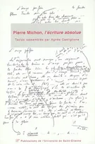 Pierre michon l'écriture absolue