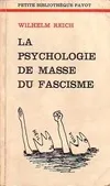 La psychologie de masse du fascisme