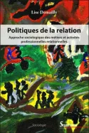 Politiques de la relation, Approche sociologique des métiers
et activités professionnelles relationnelles