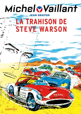 6, Michel Vaillant - Tome 6 - La trahison de Steve Warson, Volume 6, La trahison de Steve Warson