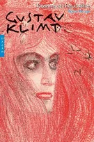 Gustav Klimt. Dessins et aquarelles, dessins et aquarelles