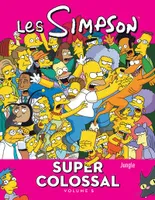 Les Simpson, Super colossal
