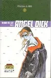 Angel Dick., Angel Dick Tome III : L'histoire du M16, 3