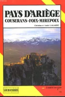 Pays d'Ariège. Couserans Foix, Couserans, Foix, Mirepoix
