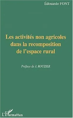 Les activités non agricoles dans la recomposition de l'espace rurale