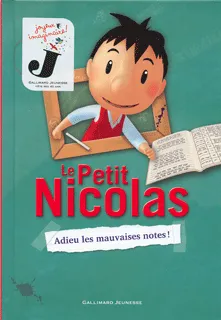 1, Le Petit Nicolas, 1 : Adieu les mauvaises notes !