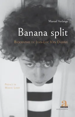 Banana split, Biographie de Jean-Luc Van Damme