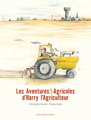 Les Aventures agricoles d'Harry l'agriculteur