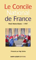 Le Concile National de France, Paris Notre-Dame 1797