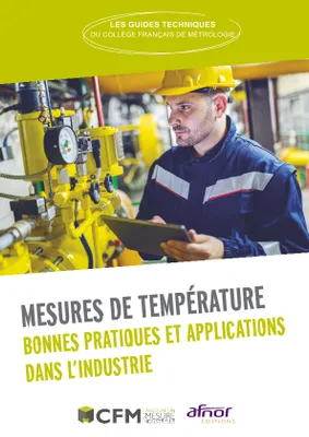 Mesures de température, Bonnes pratiques et applications dans l'industrie
