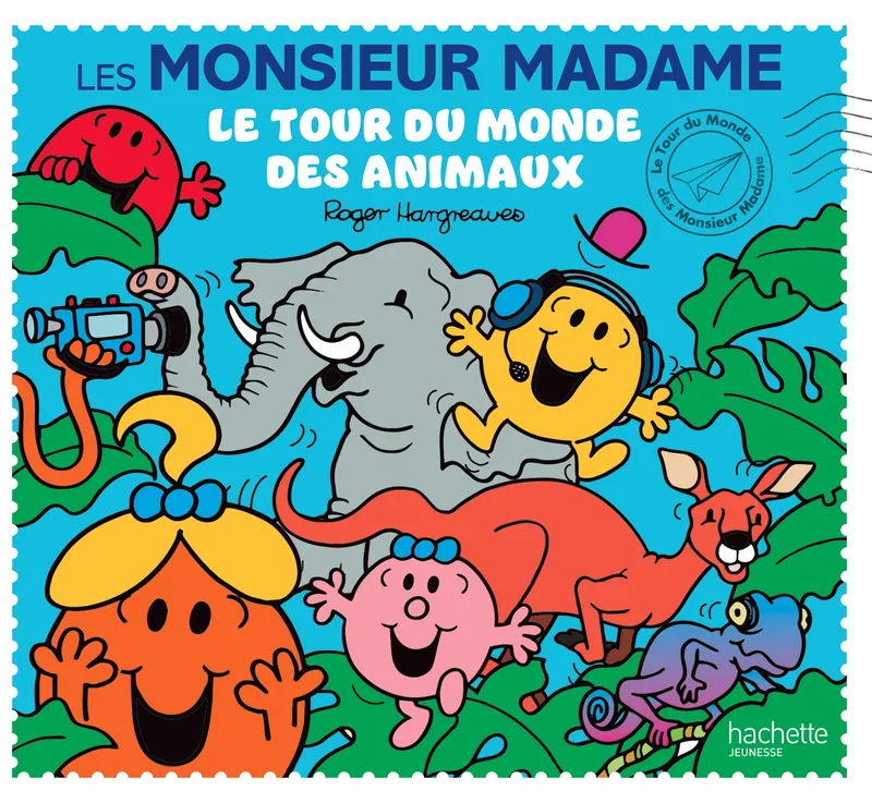 Jeux et Jouets Livres Livres pour les 3-6 ans Albums souples Les Monsieur Madame - Le tour du monde des animaux Adam Hargreaves
