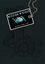 Mission mother, access code, LIA