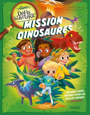 Les énigmes Défis Nature - Mission dinosaures
