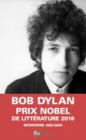 Dylan par Dylan Interwiews 1962-2004, interviews 1962-2004
