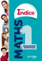 Indice - Maths 1re Enseignement scientifique - 2023 - Manuel - élève