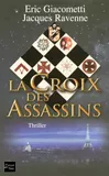 Série Antoine Marcas, La Croix des Assassins
