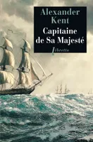 Captain Bolitho., Capitaine de sa Majesté
