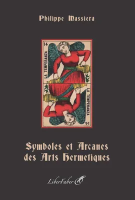 Symboles et Arcanes des Arts Hermetiques