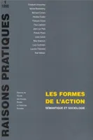 Les formes de l'action, Sémantique et sociologie