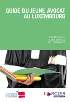 Guide du jeune avocat au Luxembourg