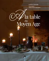 A la table du Moyen Age